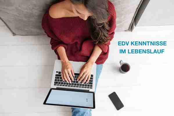 EDV-Kenntnisse Lebenslauf