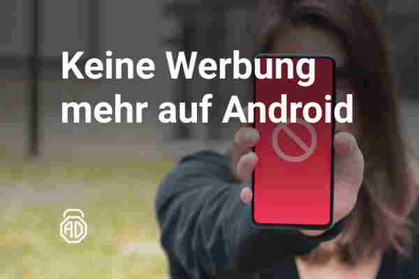 So blockieren Sie Popup-Anzeigen auf Android mit AdLock