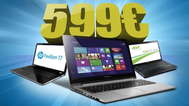 Notebooks bis 599 Euro: Die beliebtesten Modelle!